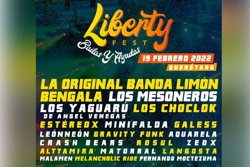 Liberty Fest regresa en 2022 a Querétaro Revista Spot Mx