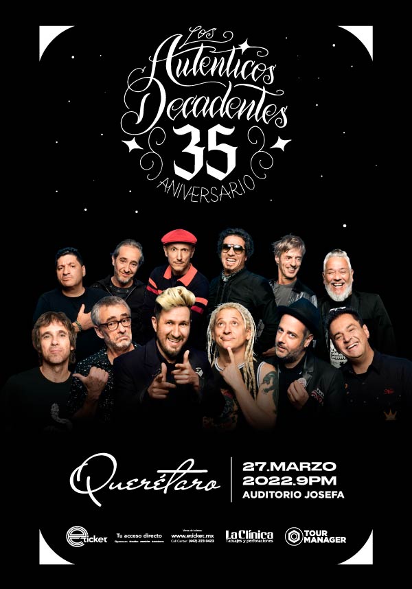 Los Auténticos Decadentes 35 aniversario en Querétaro