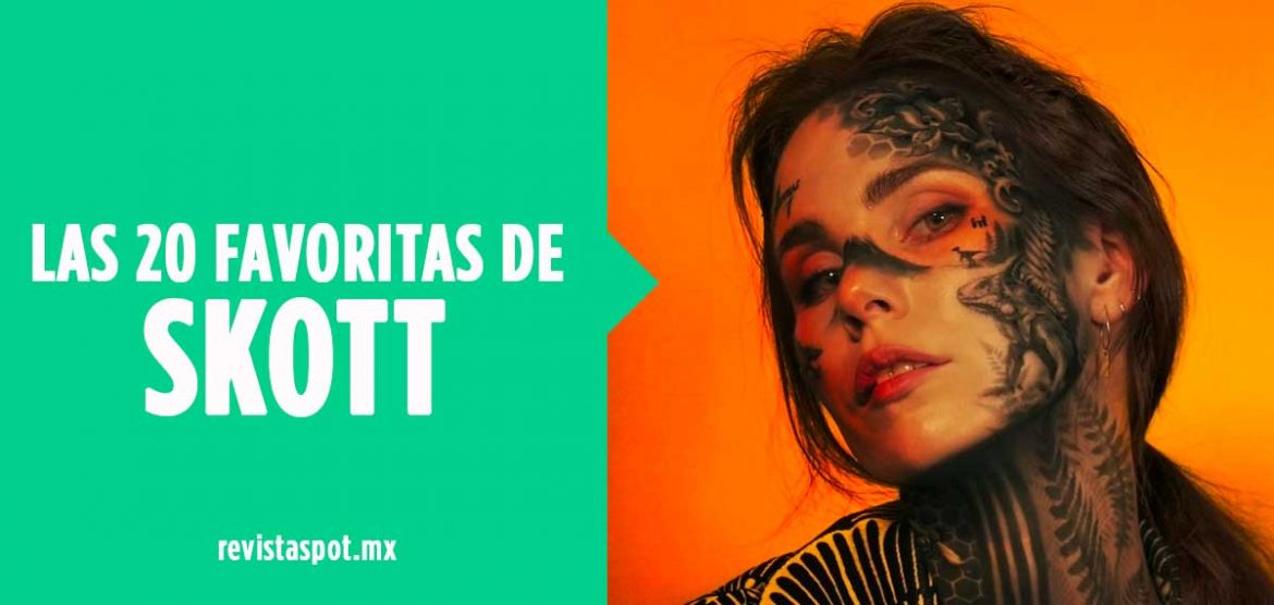 #Playlist: Las 20 de Skott