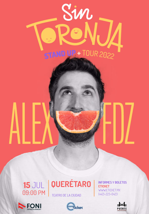 ALEX FERNÁNDEZ EN QUERÉTARO SIN TORONJA STAND UP TOUR 2022