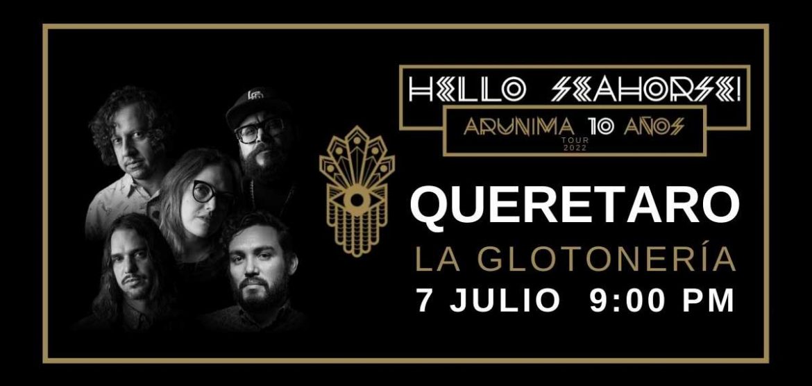 Hello Seahorse en vivo desde Querétaro